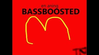 McDonalds Song EXTREME BASS BOOSTED [upl. by Bannon]