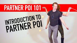 Partner Poi 101 Introduction to Partner Poi [upl. by Arlen]