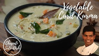 Vegetable Curd Kurma  How to Make Kurma  Chapati Sidedish  CDK 297  Chef Deenas Kitchen [upl. by Denae]