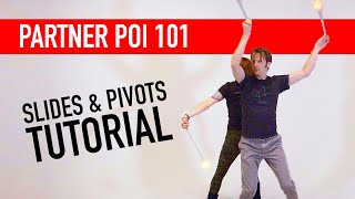 Partner Poi 101 Slides and Pivots Tutorial Advanced Poi Tricks [upl. by Patricia283]