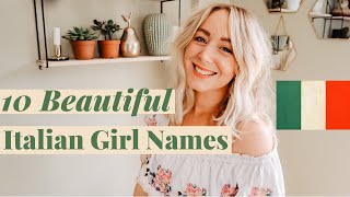 10 Beautiful Italian Girl Names With Meanings  SJ STRUM [upl. by Eseret915]