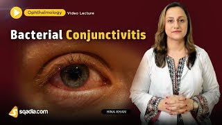 Bacterial Conjunctivitis  Ophthalmology Video Lecture  Medical Student VLearning [upl. by Ahselaf913]