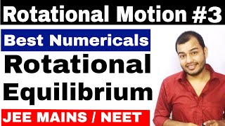 Class 11 chapter 7  Rotational Motion 03  Rotational Equilibrium IIT JEE  NEET  Torque Problem [upl. by Silecara]