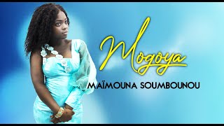 Maïmouna Soumbounou  Mogoya Officiel 2020 [upl. by Airdnekal914]