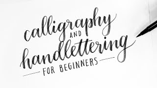 How To Calligraphy amp Hand Lettering for Beginners Tutorial  Tips [upl. by Terriss]