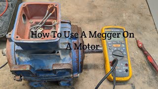 How To Use A Megger On A Motor [upl. by Rimas]