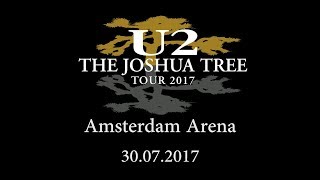 U2 Live  Amsterdam 30072017 Full Concert Dualcam [upl. by Elena]