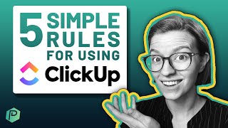 5 ClickUp Best Practices for Your Business [upl. by Platon21]