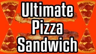 Ultimate Pizza Sandwich  Epic Meal Time [upl. by Oyam186]