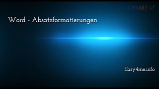 Easy4Meinfo  Absätze in Word formatieren [upl. by Odrarej]