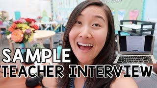 Sample Teacher Interview Including QUESTIONS and ANSWERS [upl. by Clementas]