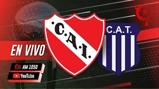 Independiente  Talleres  EN VIVO  Torneo Liga Profesional 2022 [upl. by Tonl620]