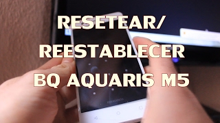 BQ Aquaris M5  Resetear  Reestablecer  Hard Reset  Recovery Mode  PhoneampCash [upl. by Mot182]