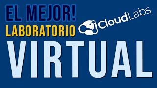 El MEJOR laboratorio virtual  Cloudlabs 🔬🧪 [upl. by Zohara]