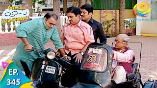 Taarak Mehta Ka Ooltah Chashmah  Episode 345  Full Episode [upl. by Nida]