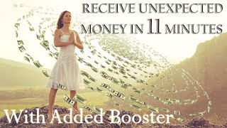 🎧 Receive Unexpected Wealth In Just 11 Minutes with Booster REQUESTED Attract Money amp Abundance [upl. by Cristine]