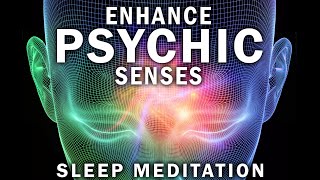 Enhance Your PSYCHIC Abilities amp INTUITION SLEEP Meditation ★ Affirmations To Increase Intuition [upl. by Osmund]