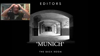 EDITORS – Munich  REACTION [upl. by Gnaw663]