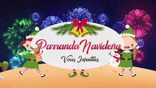 Parranda Navideña  Voces Infantiles VideoLyric [upl. by Asserat]