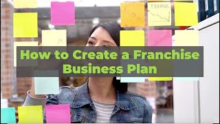 How to Create a Franchise Business Plan [upl. by Notlim]