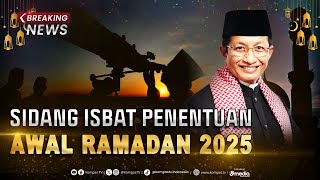 BREAKING NEWS  Hasil Sidang Isbat Awal Puasa Ditetapkan 1 Maret 2025 [upl. by Aliekat]