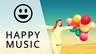 Happy instrumental music [upl. by Atteynek]