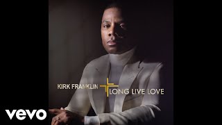 Kirk Franklin  OK [upl. by Docilu]