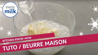 Comment faire du beurre maison  Tuto cuisine  Swissmilk 2020 [upl. by Deanne]