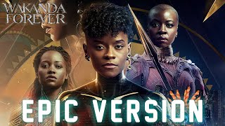 Black Panther Wakanda Forever Theme  EPIC VERSION [upl. by Ahtoelc]