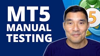 MT5 Manual Backtesting Complete Beginners Guide [upl. by Anileve]