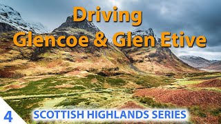 Driving Glencoe Scotland A82 amp Glen Etive  Scottish Highlands Tour [upl. by Deering652]