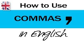 How To Use Commas  English Writing Lesson [upl. by Esyla]