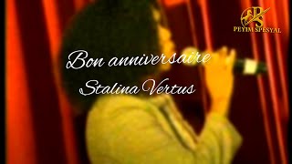 Bon anniversaire Stalina Vertus instrumental PEYIMSPESYAL [upl. by Aihcrop]