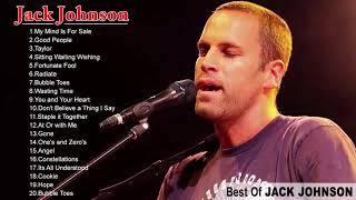 Jack Johnson Greatest Hits Full Album  Best Of Jack Johnson [upl. by Lyda]