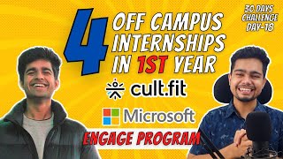 4 OFF Campus Internships in 1st Year 🔥😱  Curefit Internship  Microsoft Engage  Day18 [upl. by Ramma]