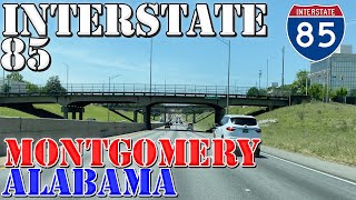 I85 South  Montgomery  Alabama  4K Highway Drive [upl. by Herv]