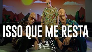 Haikaiss  Isso Que Me Resta OFFICIAL VIDEO [upl. by Maya859]