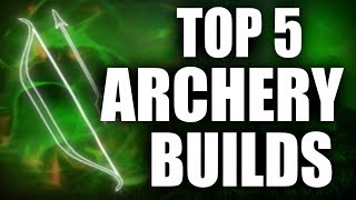 Skyrim  Top 5 Archery Builds [upl. by Barbra]