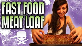 Fast Food Meatloaf  Epic Meal Time [upl. by Ahsemrak]