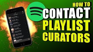 How To Contact Spotify Curators To Get Added To Playlists [upl. by Caneghem809]