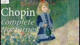 Chopin Complete Nocturnes [upl. by Okime]