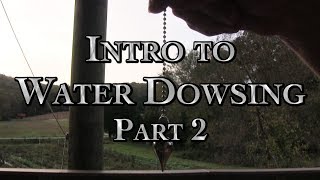 Intro to Water Dowsing Part 2 [upl. by Nyberg]