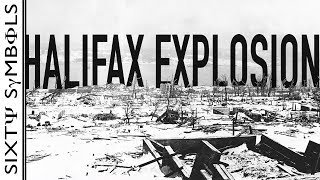 The Halifax Explosion  Sixty Symbols [upl. by Nonnairb]