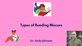 TYPES OF READING MISCUES [upl. by Assertal841]