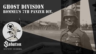 Ghost Division – Rommels 7th Panzer Division – Sabaton History 073 Official [upl. by Hardman36]