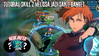 GAMEPLAY MELISSA BUILDEMBLEM amp ROTASI MELISSA  Mobile Legends [upl. by Mitchell548]