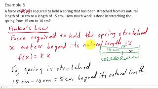 Calculus Work Required to Stretch a Spring  Hookes Law [upl. by Parrnell677]