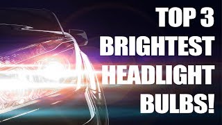 Top 3 Brightest Headlight Bulbs Tested Halogen [upl. by Vicki889]