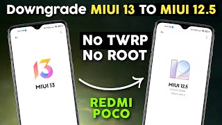 Downgrade MIUI 13 To MIUI 125⚡⚡  Rollback From MIUI 13 TO MIUI 125  Fastboot Method  हिंदी [upl. by Florin]