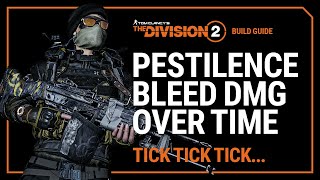 The Division 2  Pestilence Vile Bleed Build Guide [upl. by Llain]